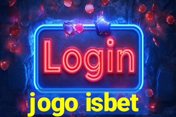 jogo isbet